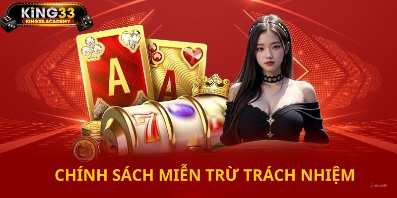 Mục tiêu nhà cái hướng đến khi thiết lập chính sách miễn trừ trách nhiệm